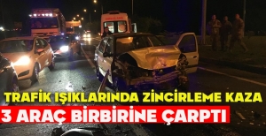 TRAFİK IŞIKLARINDA ZİNCİRLEME KAZA... 3 ARAÇ BİRBİRİNE ÇARPTI