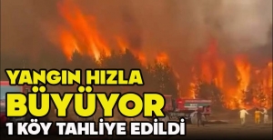 BOLU'DA YANGIN HIZLA BÜYÜYOR... 1 KÖY TAHLİYE EDİLDİ