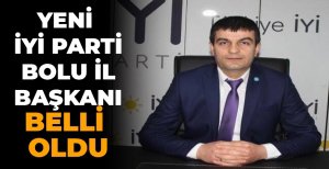 YENİ İYİ PARTİ BOLU İL BAŞKANI BELLİ OLDU