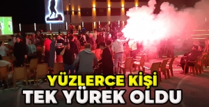 YÜZLERCE KİŞİ TEK YÜREK OLDU
