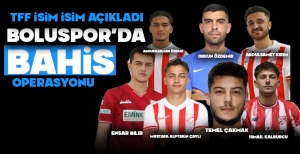 1024 FUTBOLCUDA BAHİS İDDİASI... BOLUSPOR'DAN 7 OYUNCU LİSTEDE