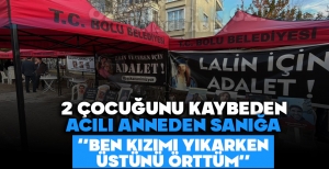 2 ÇOCUĞUNU KAYBEDEN ACILI ANNEDEN SANIĞA ''BEN KIZIMI YIKARKEN ÜSTÜNÜ ÖRTTÜM''