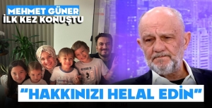 8 YAKININI KAYBEDEN MEHMET GÜNER İLK KEZ KONUŞTU....