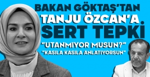 AİLE BAKANI BOLU'DA TANJU ÖZCAN'A TEPKİ GÖSTERDİ..."UTANMIYOR MUSUN?"