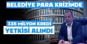 BELEDİYE MECLİSİNE 335 MİLYONLUK KREDİ YETKİSİ
