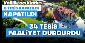 BOLU’DA 9 TESİS KAPATILDI, 34 TESİSİN FAALİYETİ DURDURULDU