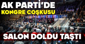 BOLU’DA AK PARTİ’NİN KONGRE COŞKUSU… SALON DOLDU TAŞTI…