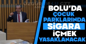 BOLU'DA ÇOCUK PARKLARINDA SİGARA İÇMEK YASAKLANACAK
