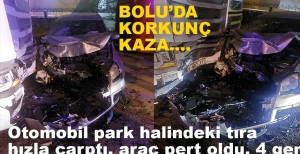 BOLU'DA KORKUNÇ KAZA.. 4 GENÇ ÖLÜMDEN DÖNDÜ....