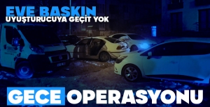 BOLU'DA NARKO EKİPLERİNDEN SAHUR BASKINI...