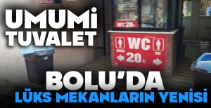BOLU’DA TUVALET ÜCRETLERİNE ZAM: 20 TL’YE ÇIKTI
