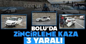 BOLU'DA ZİNCİRLEME KAZA: 3 YARALI