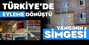 BOLU'DAKİ OTEL YANGINI, TÜRKİYE'DE SESSİZ EYLEME DÖNÜŞTÜ