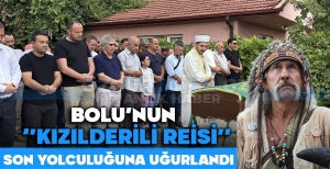 BOLULU KIZILDERELİ TOPRAĞA VERİLDİ...