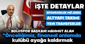 BOLUSPOR BAŞKANI MAHMUT ALAN GÖREVE BAŞLADI