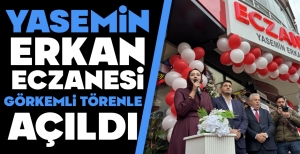 BOLU’YA YENİ ECZANE AÇILDI… YASEMİN ERKAN ECZANESİ GÖRKEMLİ TÖRENLE AÇILDI