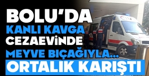CEZAEVİNDE KANLI KAVGA.... MEYVE BIÇAĞIYLA ÖLDÜRDÜ....