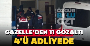 GAZELLE OTEL’DEN 11 KİŞİ GÖZALTINDA, 4’Ü ADLİYEDE