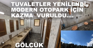 GÖLCÜK TABİAT PARKIN'DA TUVALETLER YENİLENDİ, MODERN OTOPARK YAPILIYOR