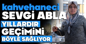 İŞTE EMEĞİN HABERİ... BOLULU AYŞE ABLA, 40 YILLIK KAHVEHANECİLERE TAŞ ÇIKARTIYOR...