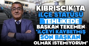 KIBRISCIK'TA İLÇE STATÜSÜ TEHLİKEDE