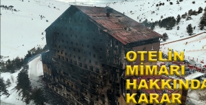 MİMAR HAKKINDA KARAR VERİLDİ