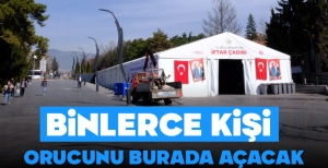 RAMAZAN AYI BOYUNCA BİNLERCE KİŞİYE İFTAR YEMEĞİ...