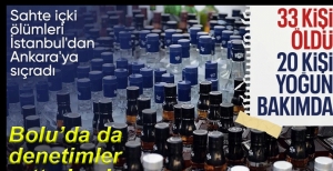 SAHTE ALKOLDEN 33 KİŞİ HAYATINI KAYBETTİ
