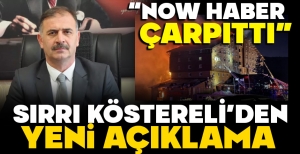 SIRRI KÖSTERELİ'DEN YENİ AÇIKLAMA.... "SÖZLERİM ÇARPITILDI"... NOW HABERDEN DAVACI OLACAK...