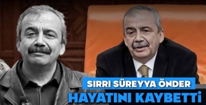 SIRRI SÜREYYA ÖNDER HAYATINI KAYBETTİ