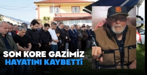 SON KORE GAZİMİZ HAYATINI KAYBETTİ...