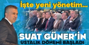 SUAT GÜNER'İN USTALIK DÖNEMİ BAŞLADI... İŞTE AK PARTİ'NİN YENİ YÖNETİM LİSTESİ... YENİ İSİMLER LİSTEDE....