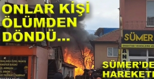 SÜMER MAHALLESİ'NDE KORKU DOLU ANLAR....