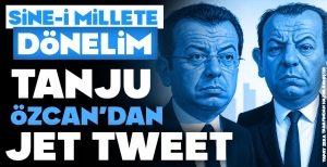 TANJU ÖZCAN JET HIZIYLA TWEET ATTI... "SİNE-İ MİLLETE DÖNELİM"
