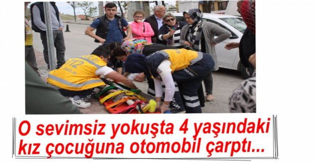 4 YAŞINDAKİ ÇOCUK YARALANDI