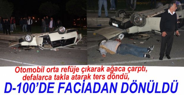 OTOMOBİL DEFALARCA TAKLA ATARAK TERS DÖNDÜ