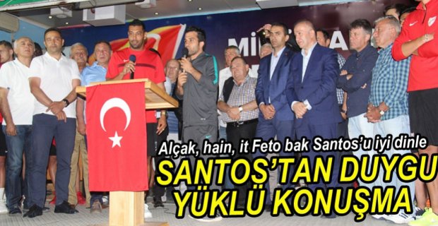 SANTOS'TAN DUYGU YÜKLÜ KONUŞMA
