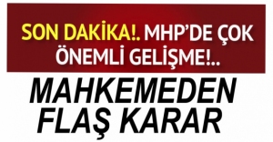 MHP'DE ÇOK ÖNEMLİ GELİŞME