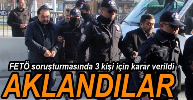 3 KİŞİ İÇİN KARAR VERİLDİ