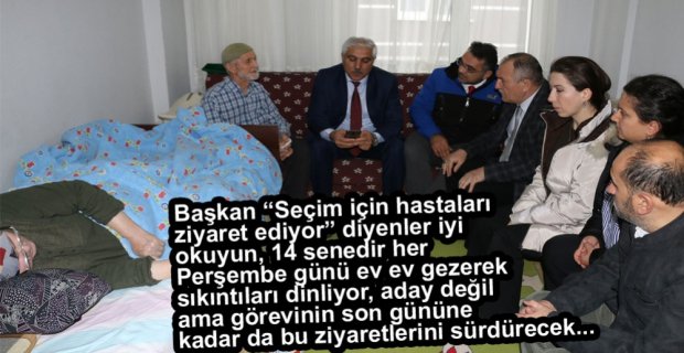 BAŞKAN YILMAZ HASTALARI YALNIZ BIRAKMADI