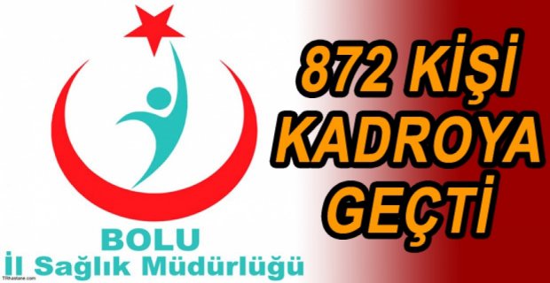 İŞTE KADROYA GEÇENLER