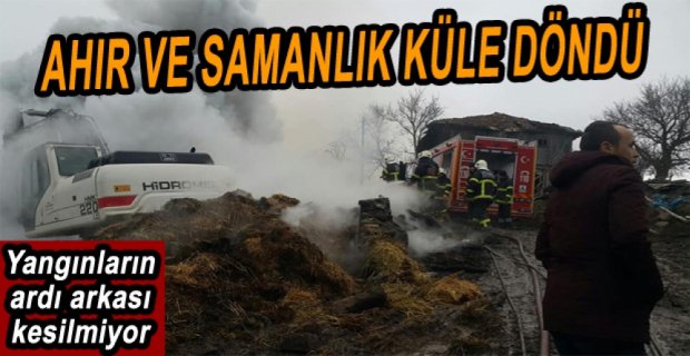 YANGIN AHIR VE SAMANLIĞI YOK ETTİ
