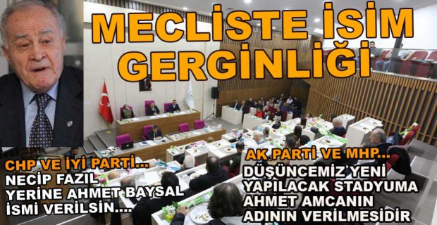 MECLİSTE İSİM TARTIŞMASI...