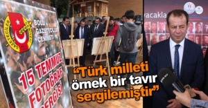 "TÜRK MİLLETİ ÖRNEK BİR TAVIR SERGİLEDİ"