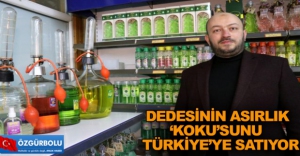 DEDESİNİN 'KOKU'SUNU ÜRETİYOR