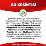 8 MAHALLEDE SU KESİNTİSİ YAŞANACAK