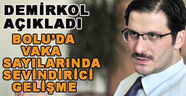 BOLU’DA VAKA SAYILARINDA SEVİNDİRİCİ HABER