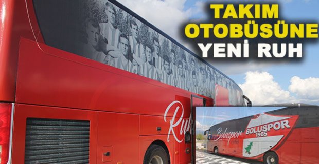 TAKIM OTOBÜSÜNE YENİ RUH GELDİ