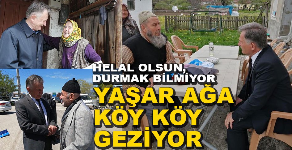 YAŞAR YÜCEER KÖY KÖY GEZİYOR