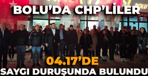 BOLU'DA CHP'LİLER SAAT 04.17'DE SAYGI DURUŞUNDA BULUNDU
